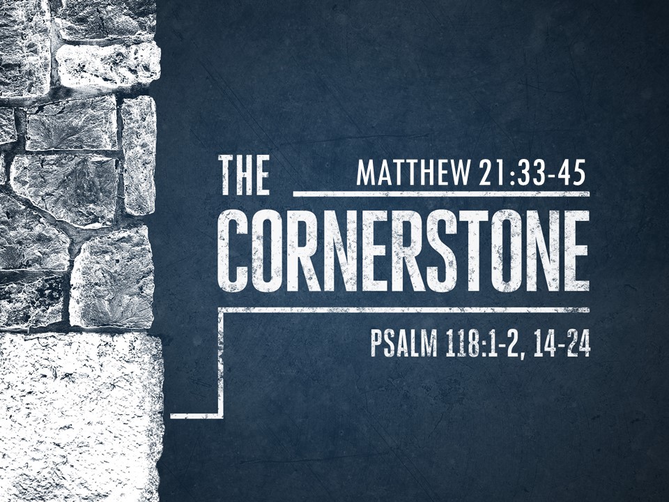 Rejected Stone to Cornerstone