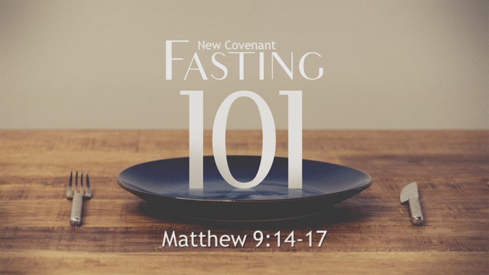 New Covenant Fasting