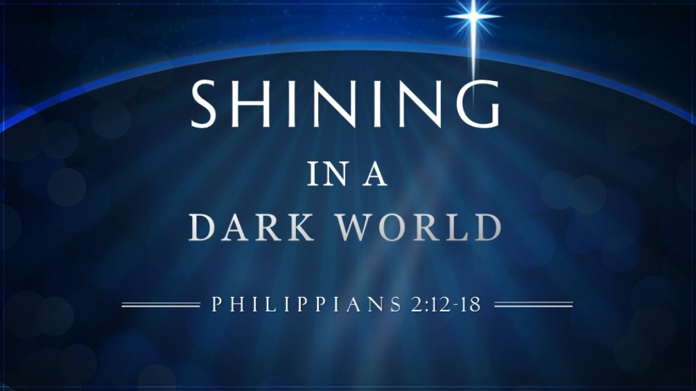 SERMON - Shining in a Dark World