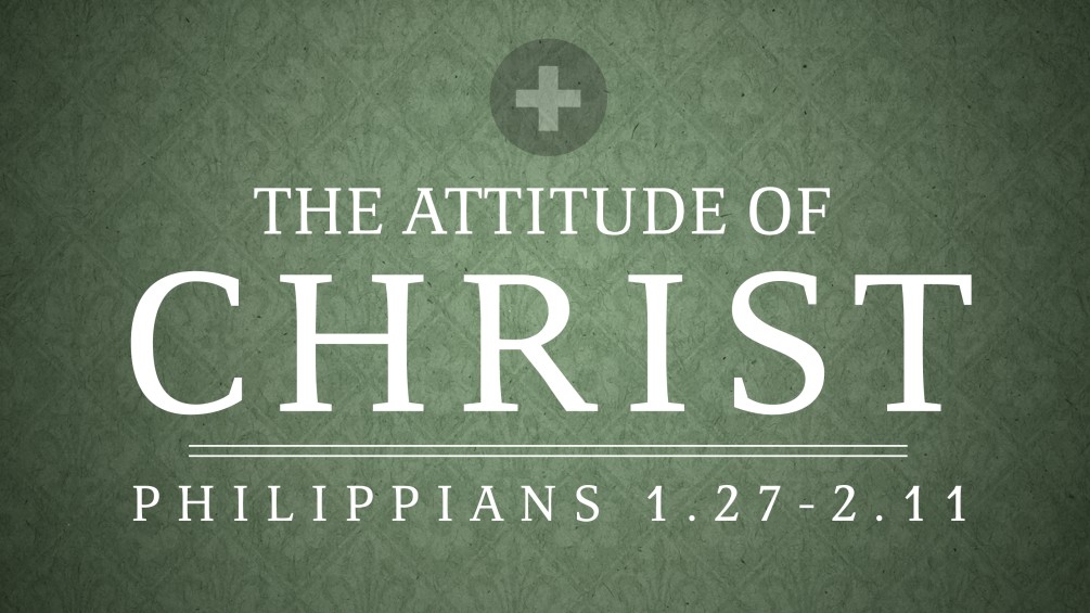 SERMON - Attitude of Christ