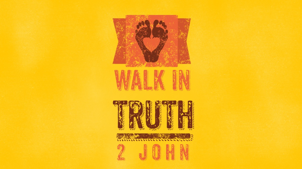 SERMON - Walk in Truth