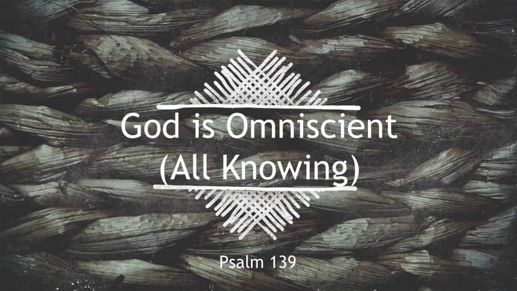 SERMON - God is Omniscient