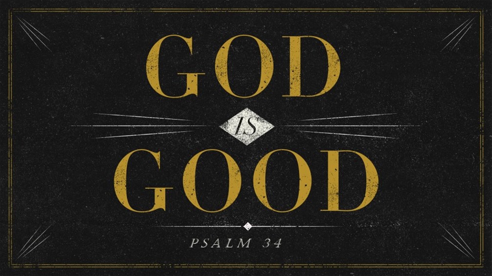 SERMON - God is Good